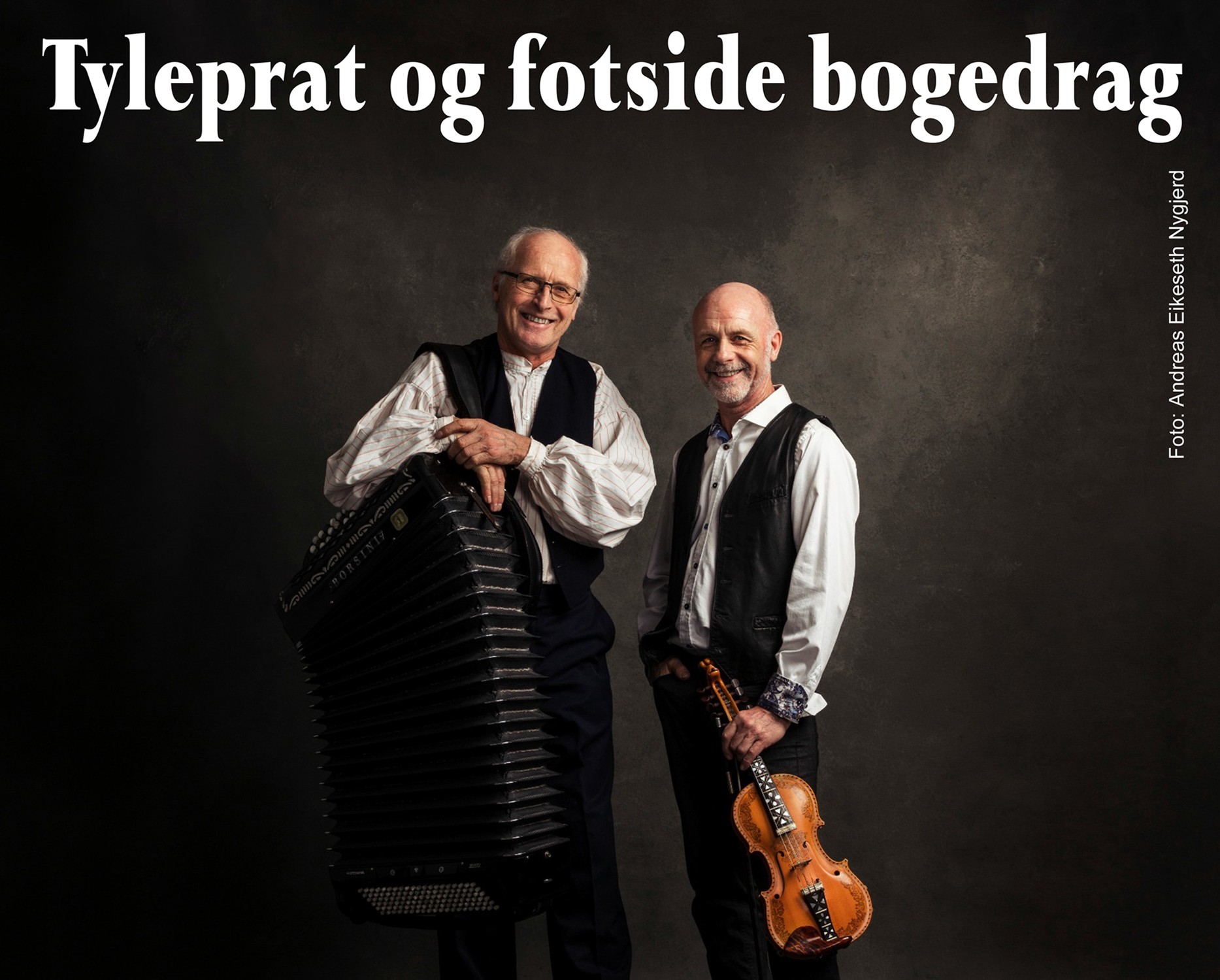 Jens Brekke og Vidar Undseth.